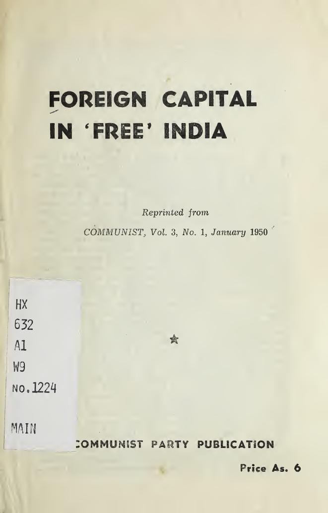 Foreign capital in 'free' India (1950) by Communist Party of India