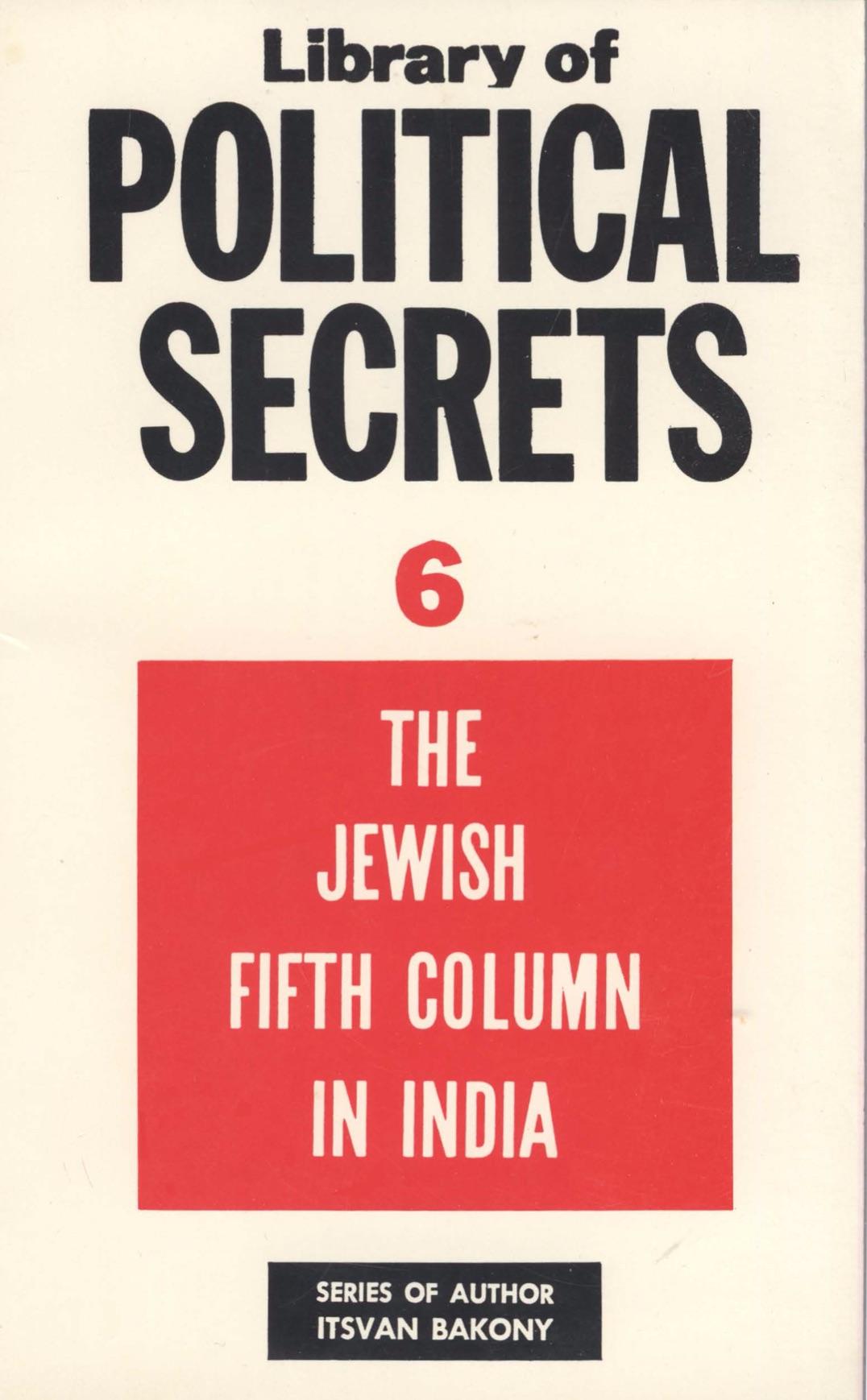 The Jewish Fifth Column in India (1977) by Itsvan Bakony