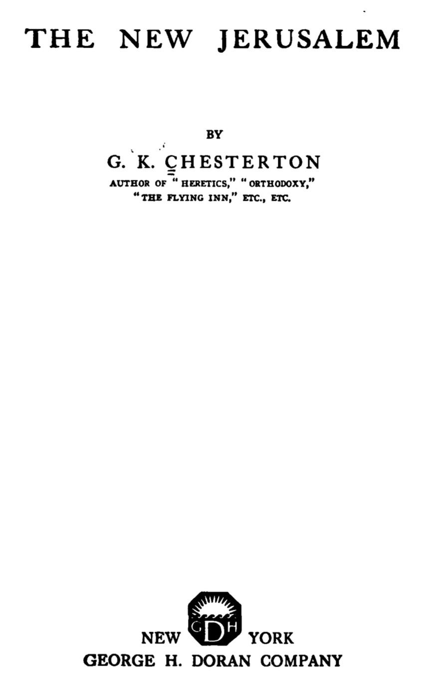 The New Jerusalem (1920) by Gilbert Keith Chesterton