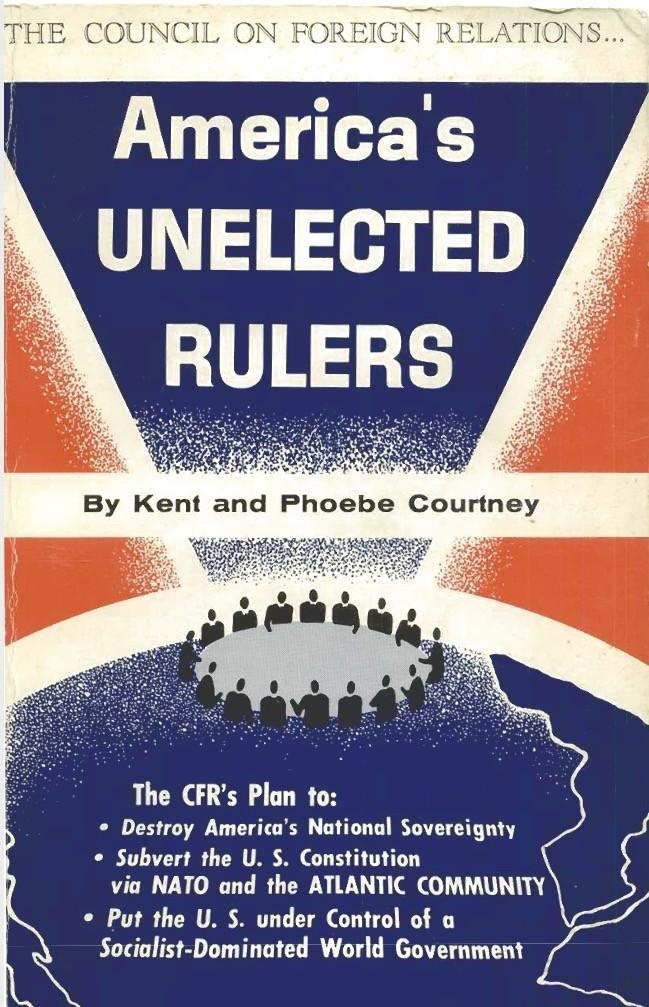 America's Unelected Rulers (1962) by Kent Courtney