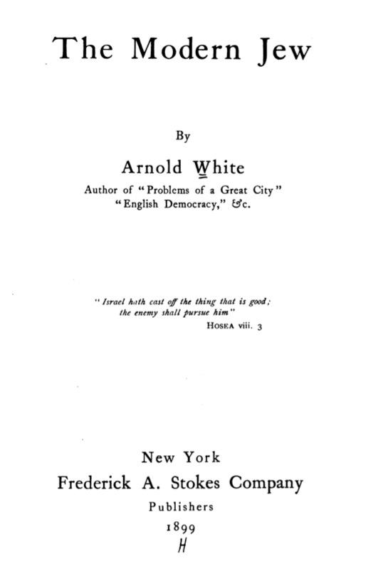 The Modern Jew (1899) by Arnold White