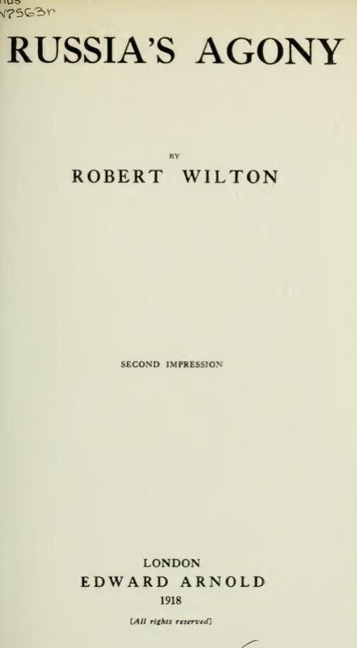 Russia's Agony (1919) by Robert Wilton