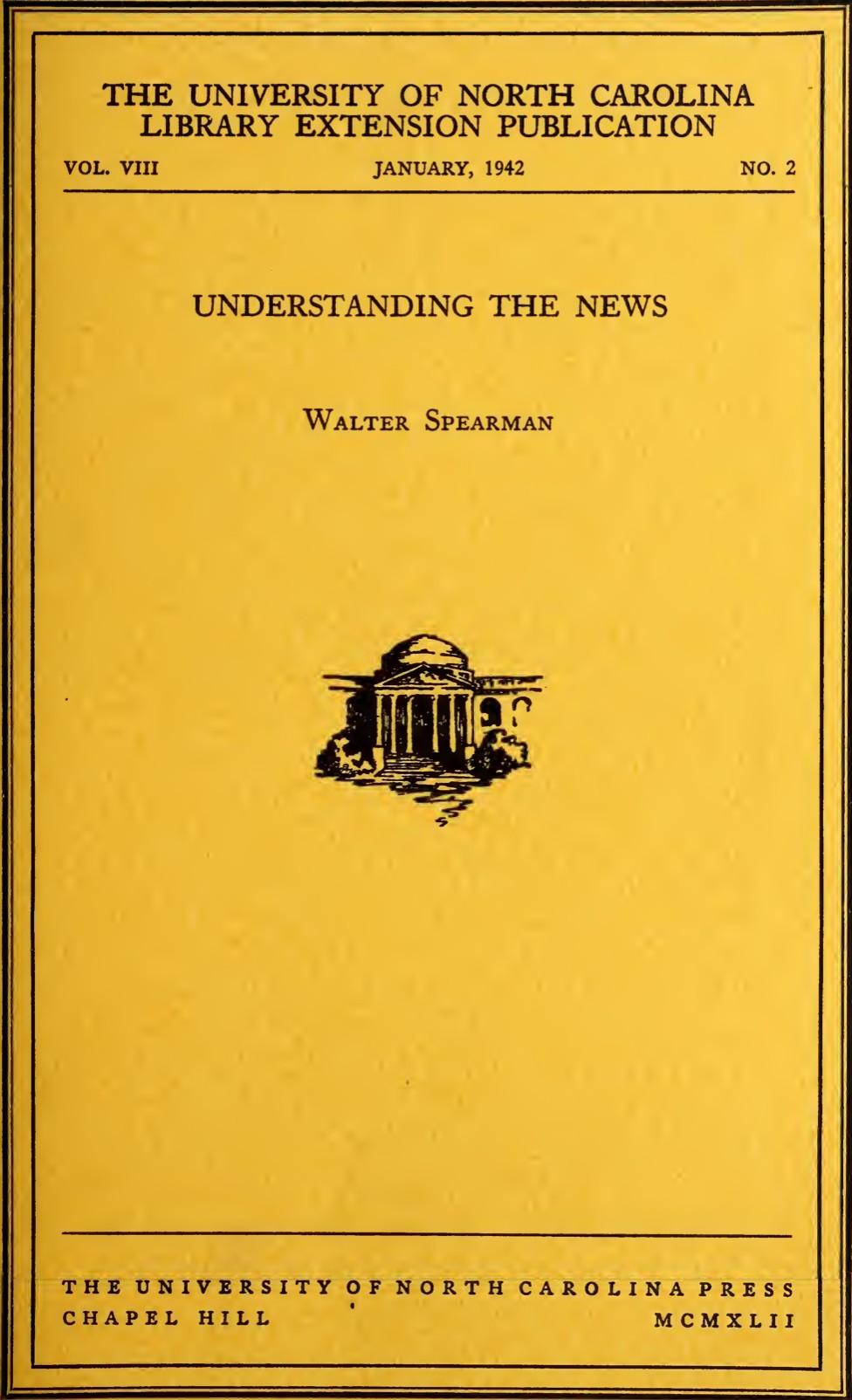 Understanding The News (1941) by Walter Spearman