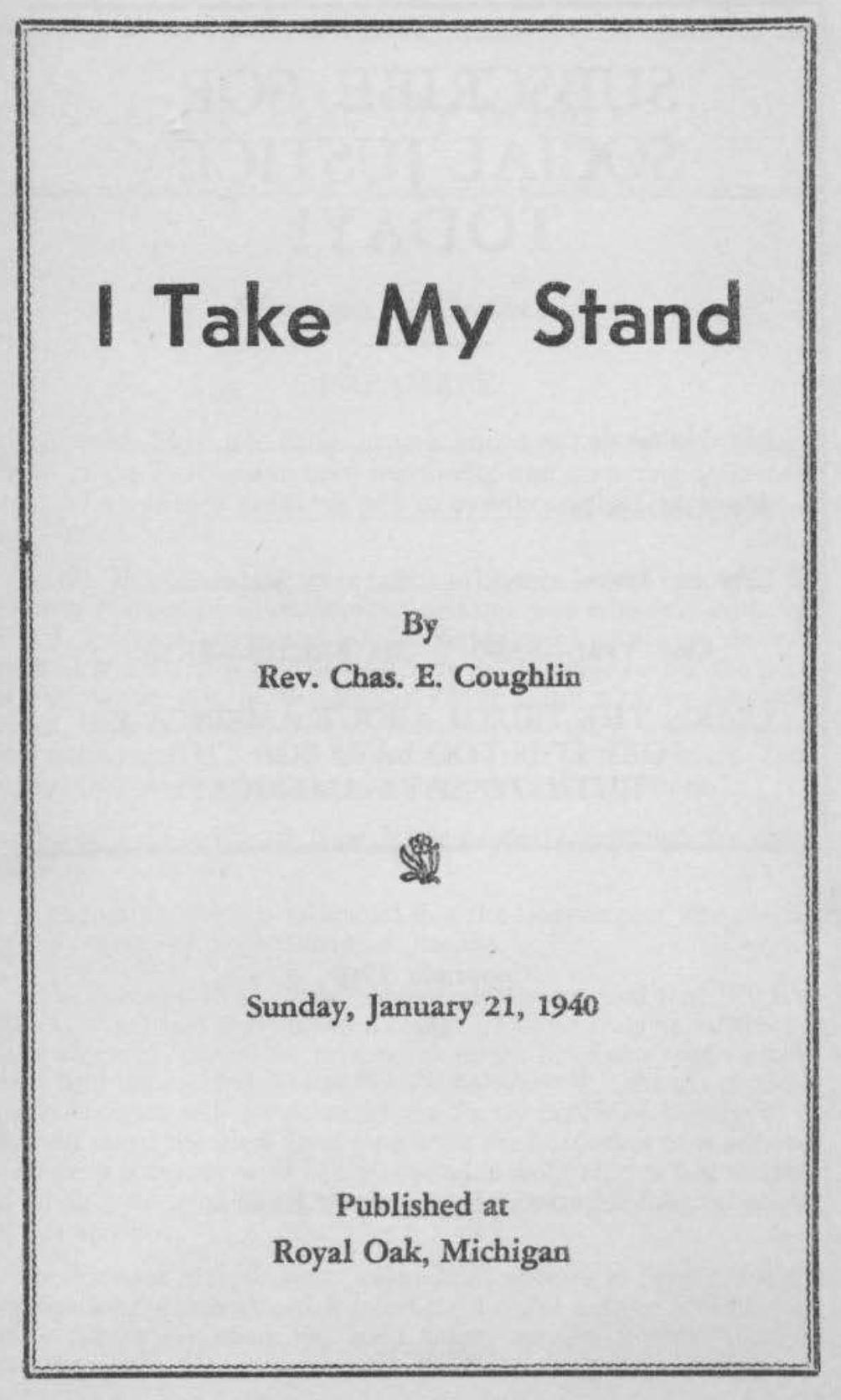 I Take My Stand (1940) by Charles E. Coughlin