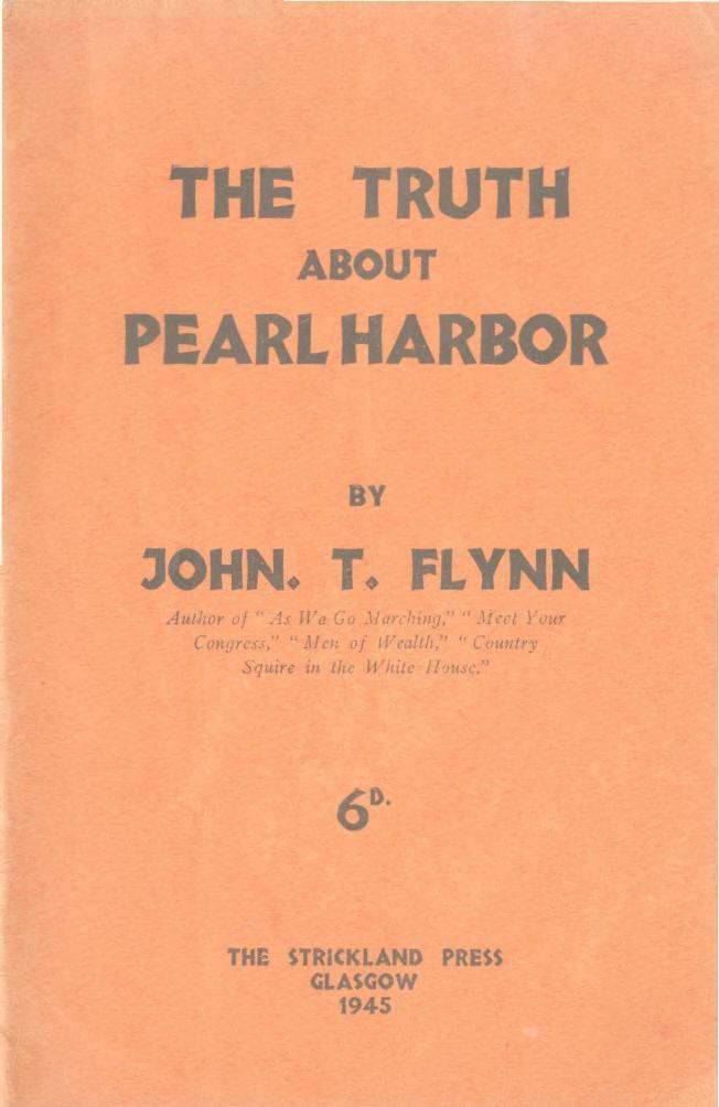The Truth About Pearl Harbour (1945) by John T. Flynn