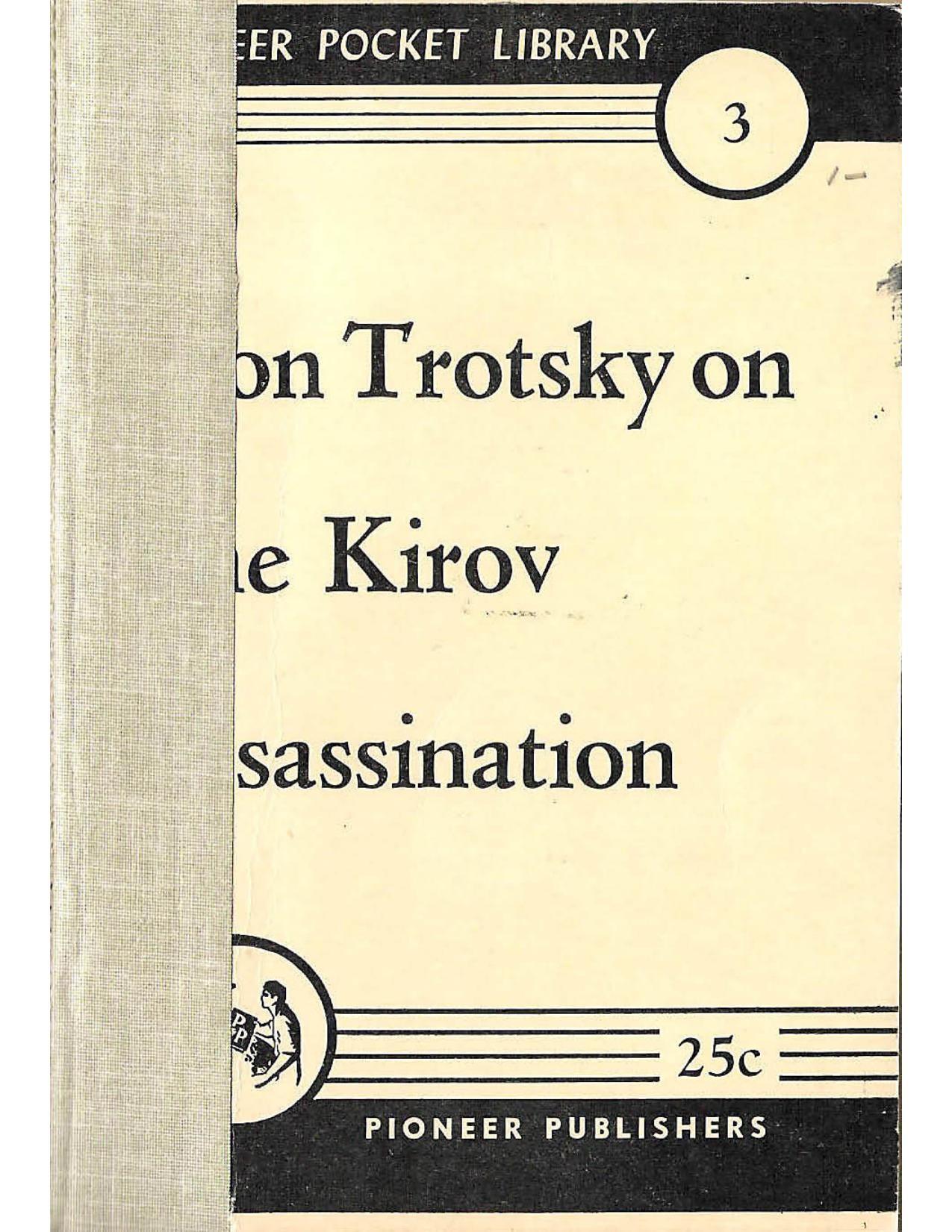 The Kirov Assassination (1935) by Leon Trotsky