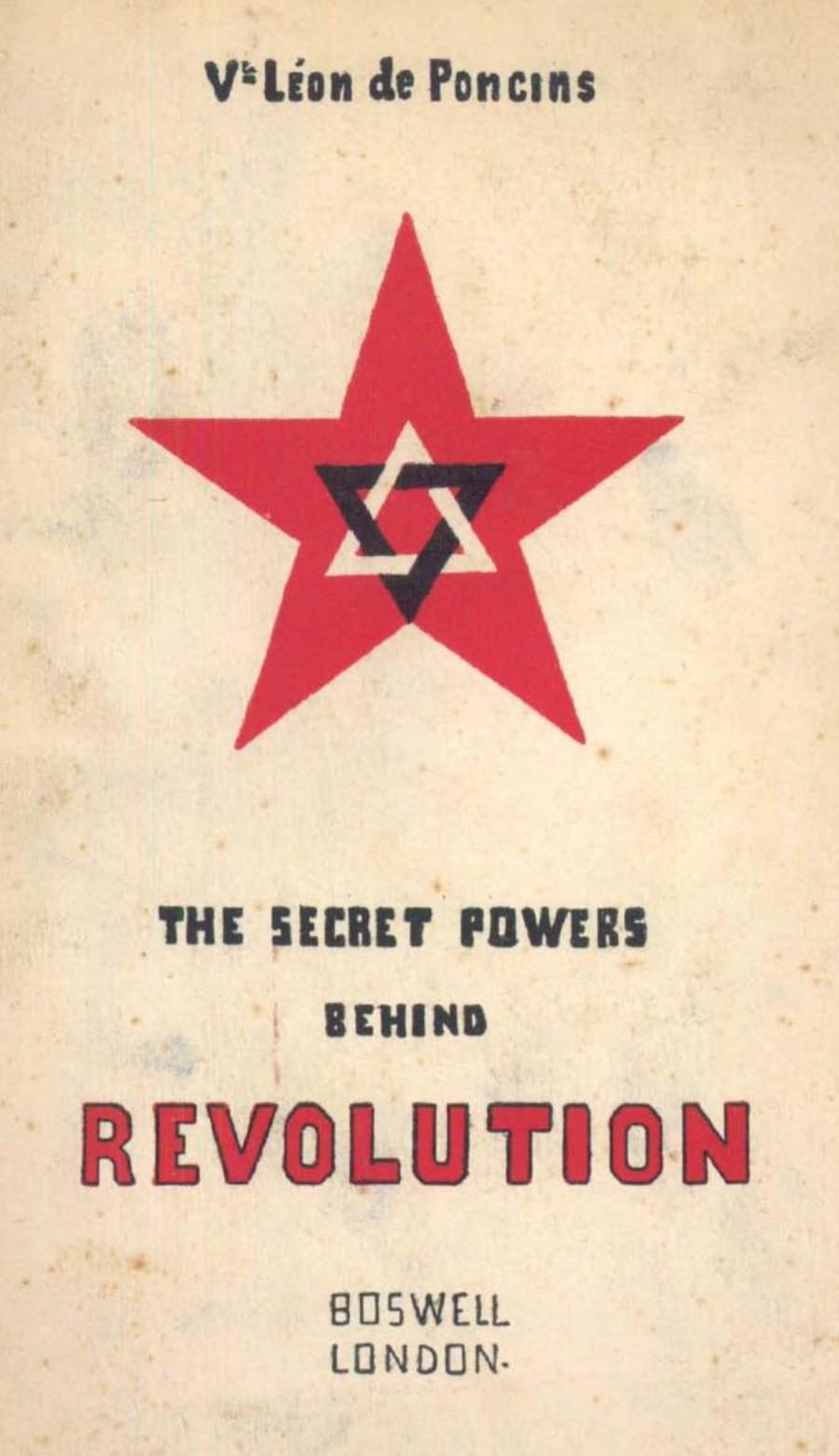 The Secret Powers Behind the Revolution (1929) by Vicomte Leon de Poncins