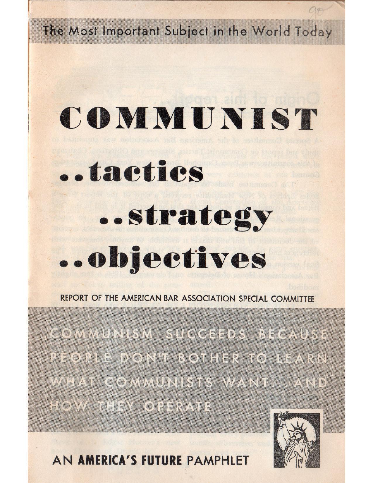 Communist Tactics, Strategy, and Objectives - Report of American Bar Association Special Committee (1959) by American Bar Association