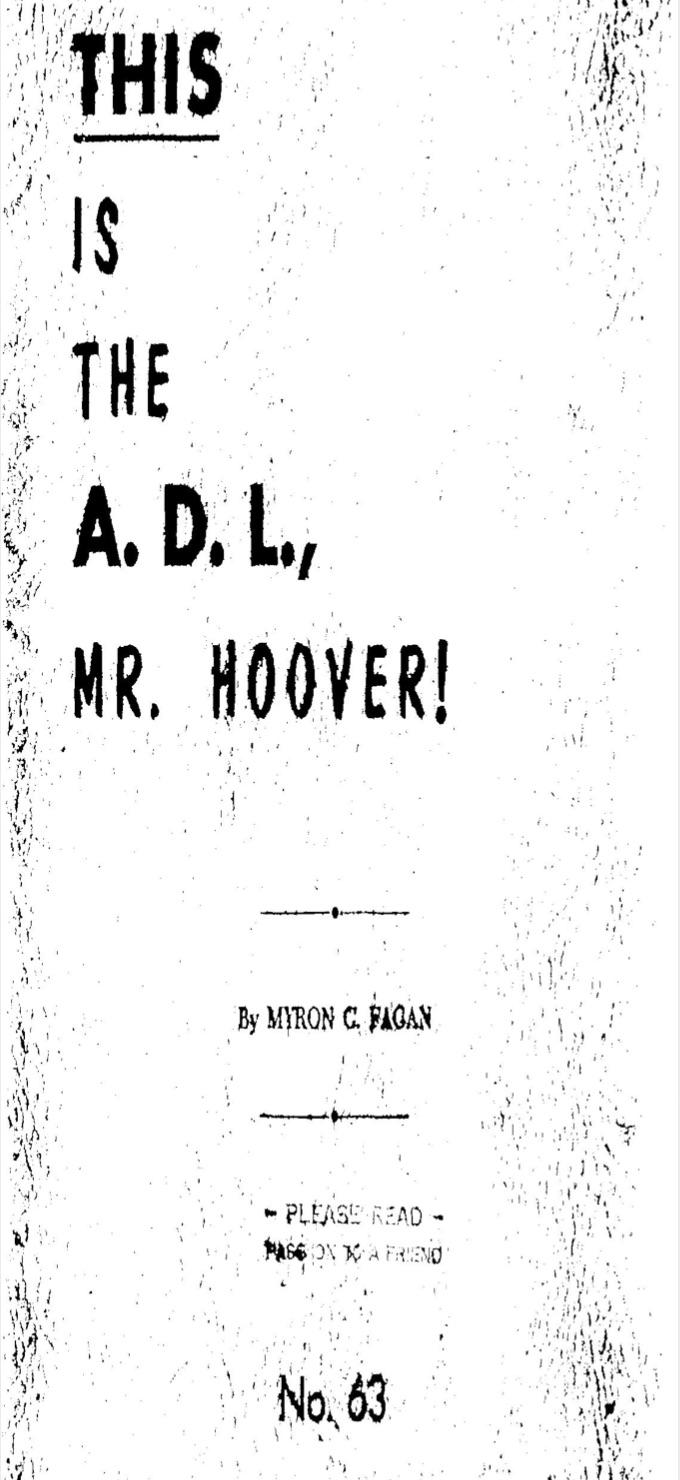 This Is the ADL, Mr Hoover (1958) by Myron C Fagan