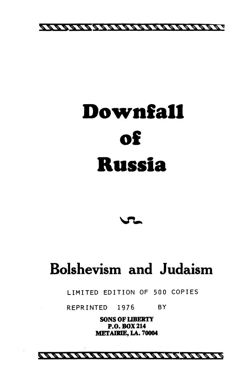 Downfall of Russia - Bolshevism and Judaism (1934) by Victor de Kayville