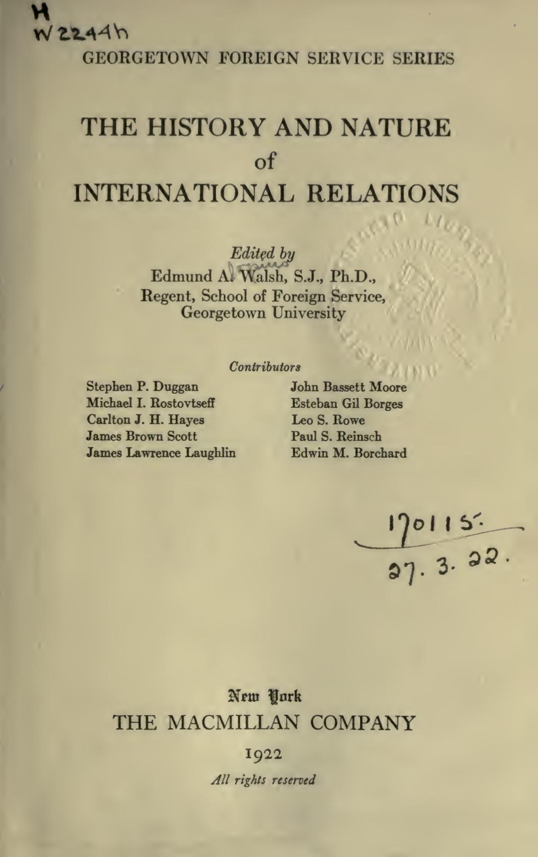 The History and Nature of International Relations (1921) by Edmund Aloysius Walsh