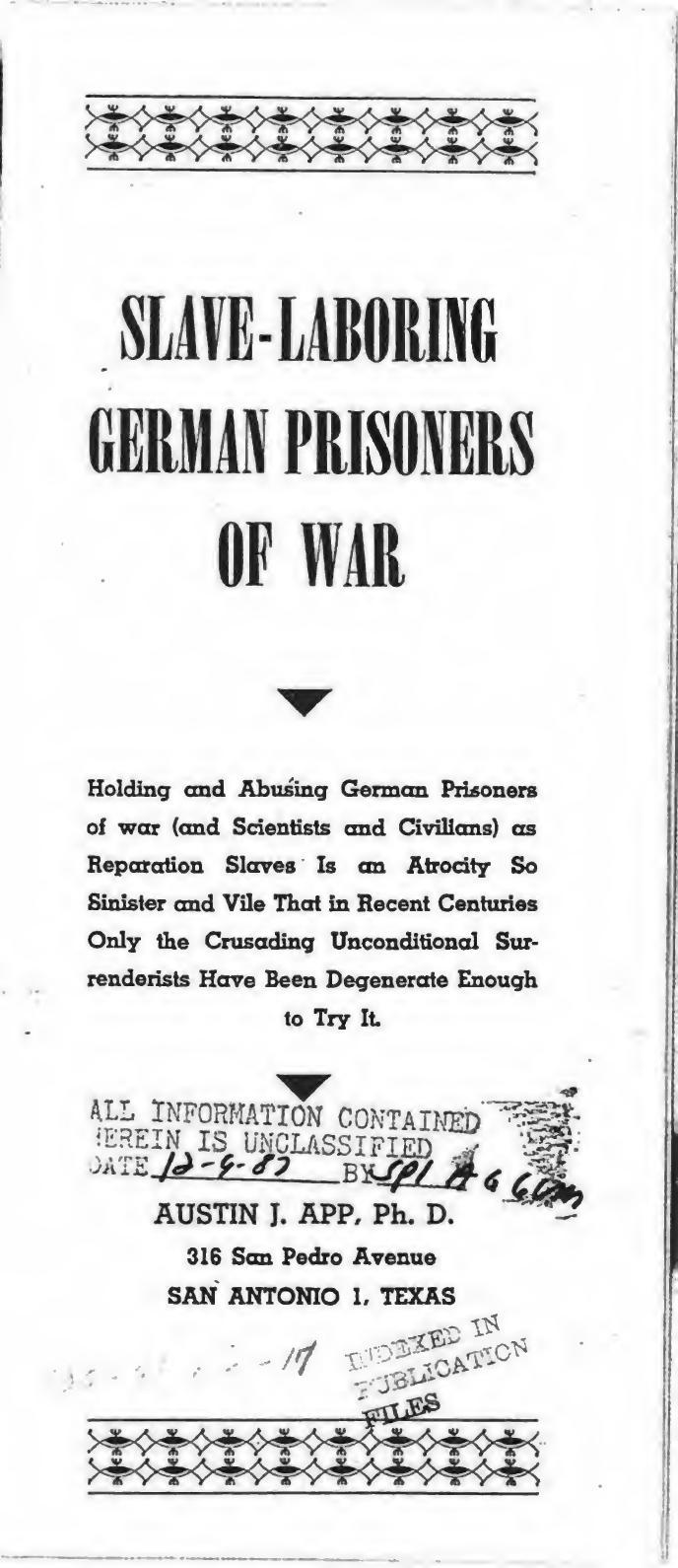 Slave Laboring German Prisoners-Of-War (1946) by Austin J. App
