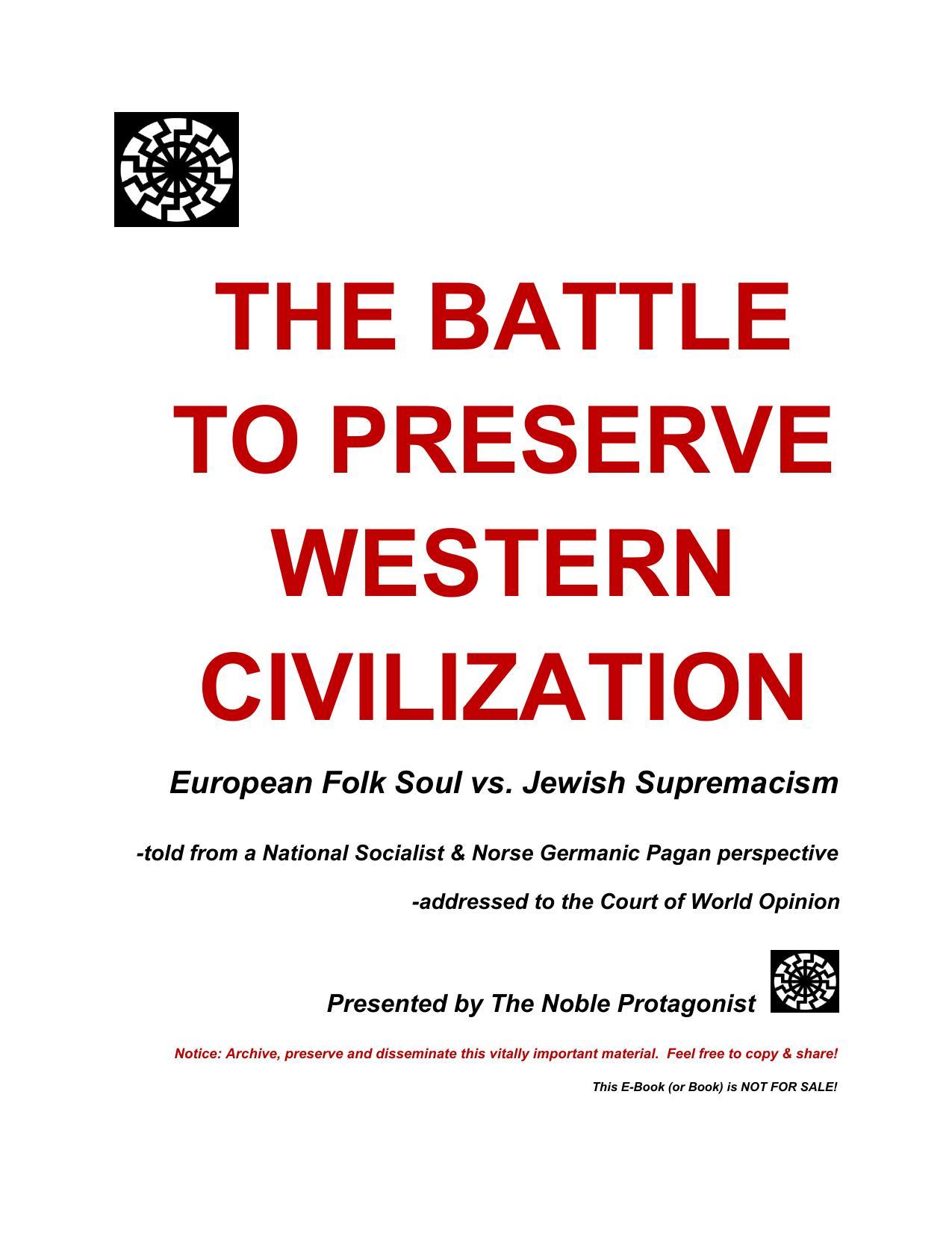 The Battle To Preserve Western Civilization - European Folk Soul vs. Jewish Supremacism (2019) by DJ Noble Protagonist