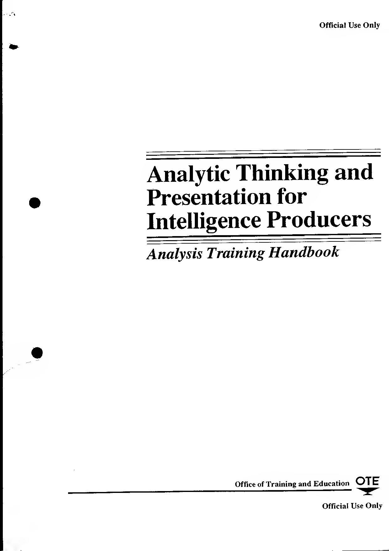 CIA Analytic Thinking and Presentation for Intelligence Analysis Training Handbook (2016) by CIA