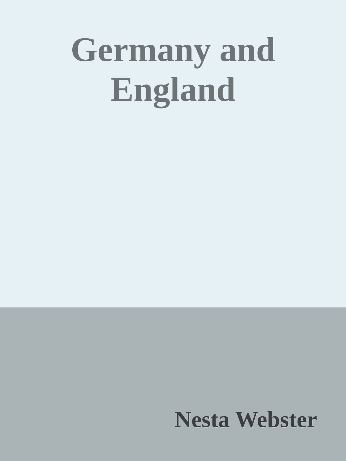 Germany and England (1939) by Nesta Webster