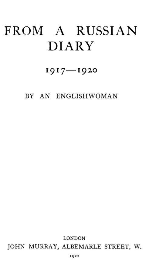 From A Russian Diary - 1917-1920 (1921) by An English Woman