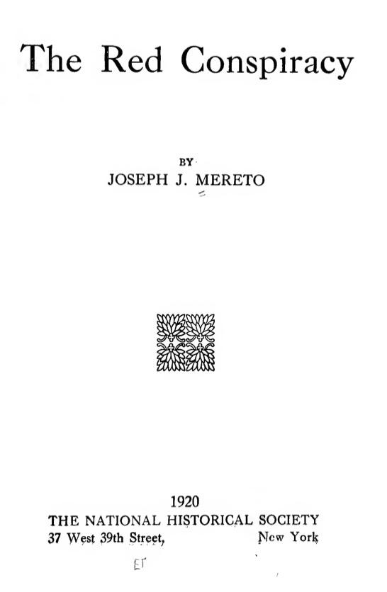 The Red Conspiracy (1920) by Joseph J. Mereto