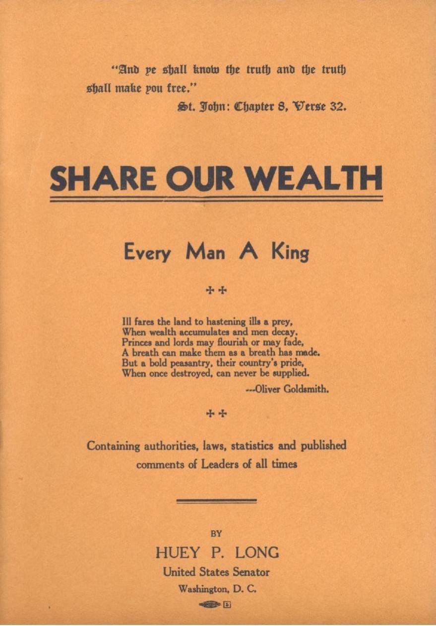 Share Our Wealth - Every Man A King (1934) by Huey Pierce Long