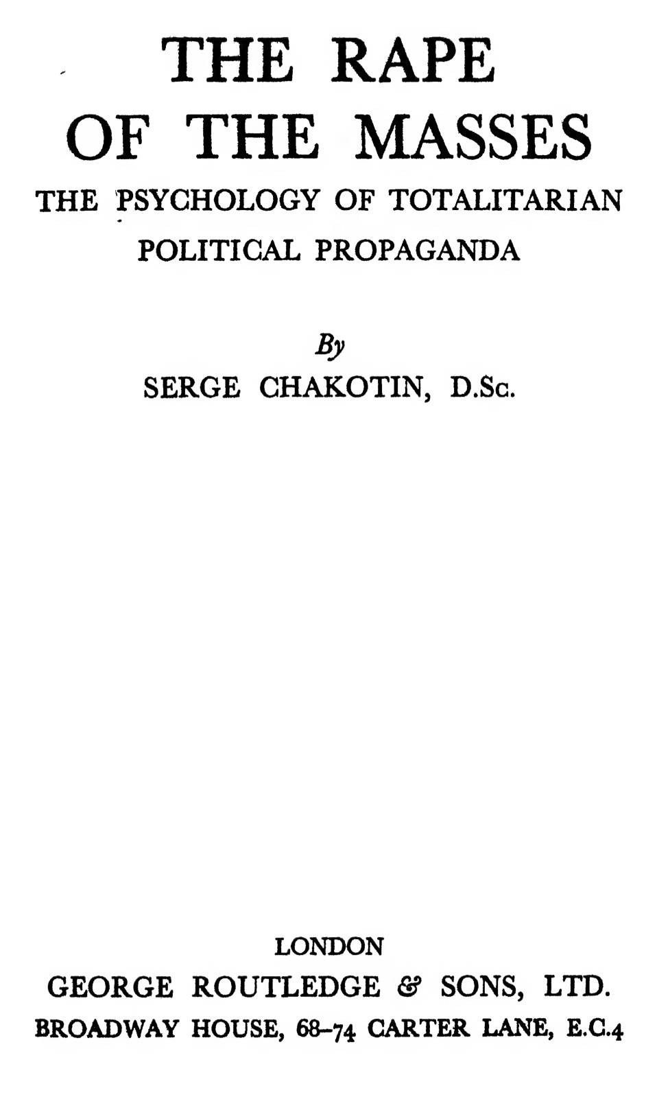 The Rape of the Masses (1940) by Serge Chakotin