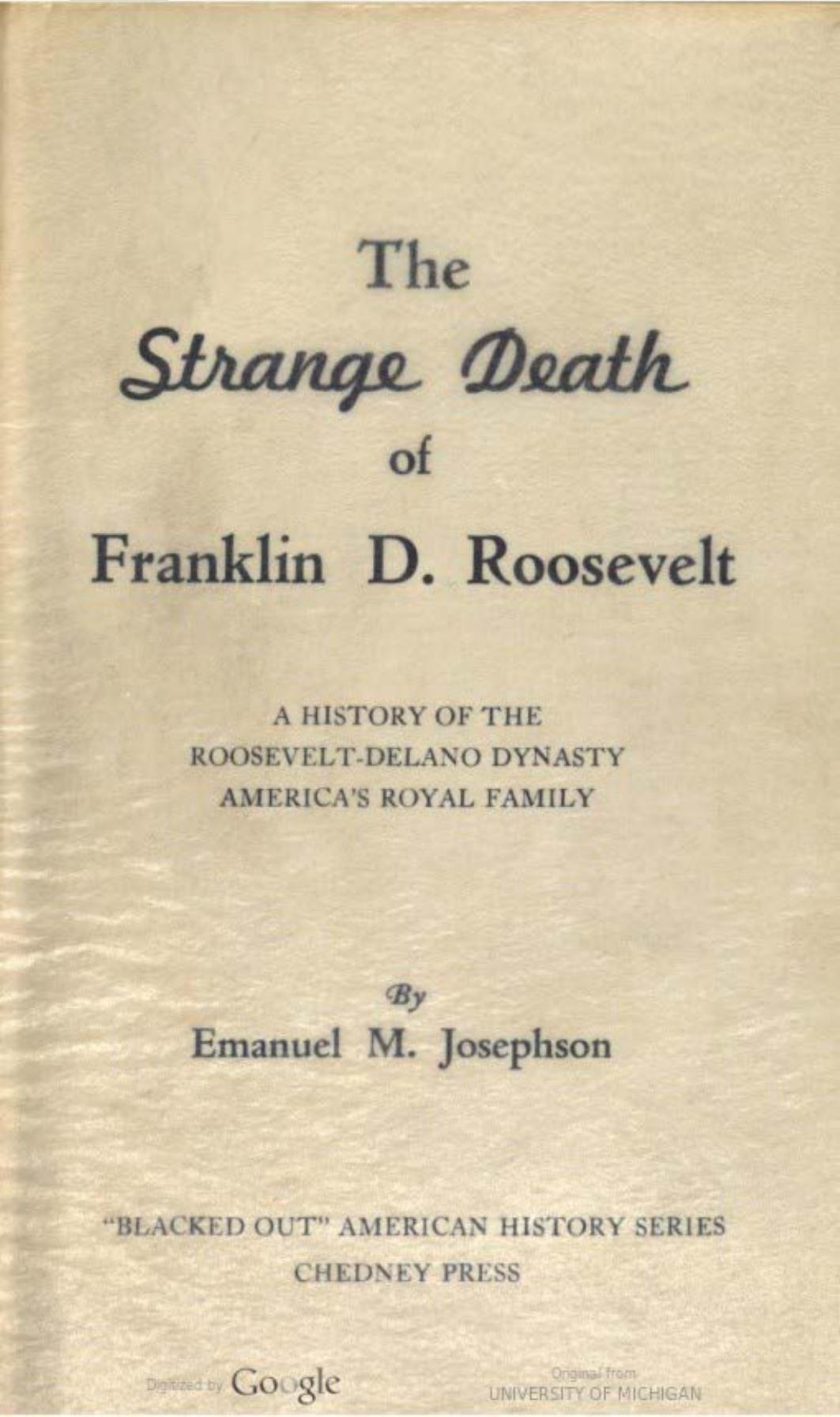 The Strange Death of Franklin D. Roosevelt (1948) by Emanuel M. Josephson