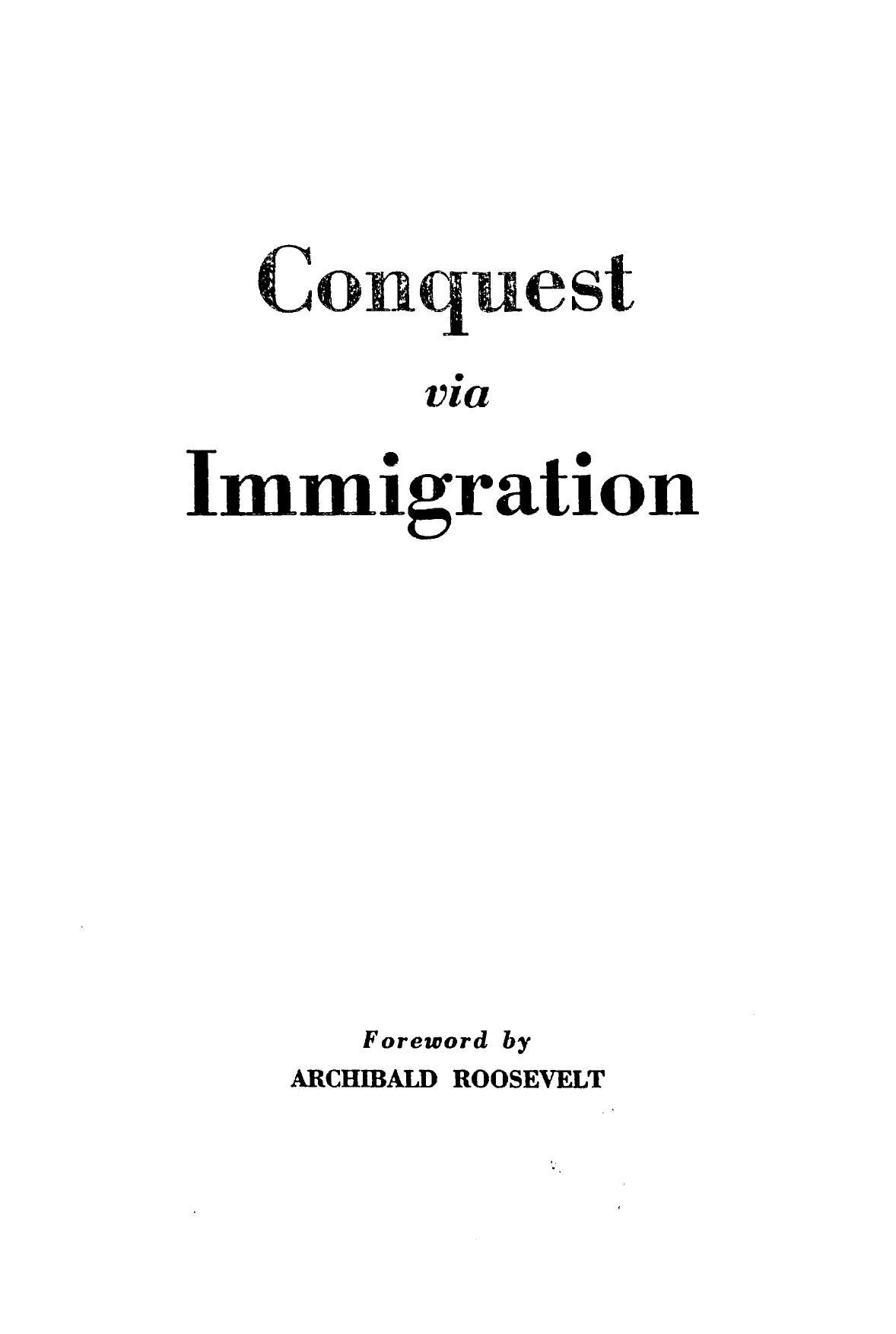 Conquest via Immigration (1956) by Archibald Roosevelt