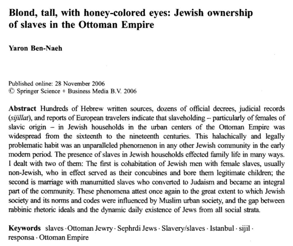 Blond, Tall, with Honey-Colored Eyes: Jewish Ownership of Slaves in the Ottoman Empire (2006) by Yaton Ben-Nath