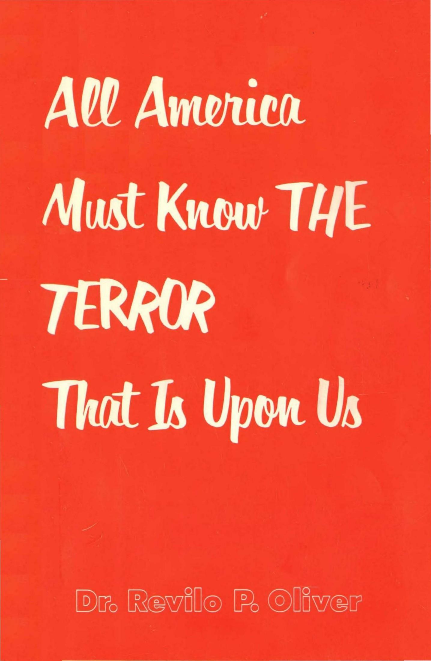 All America Must Know THE TERROR That Is Upon Us (1959) by Revilo P. Oliver