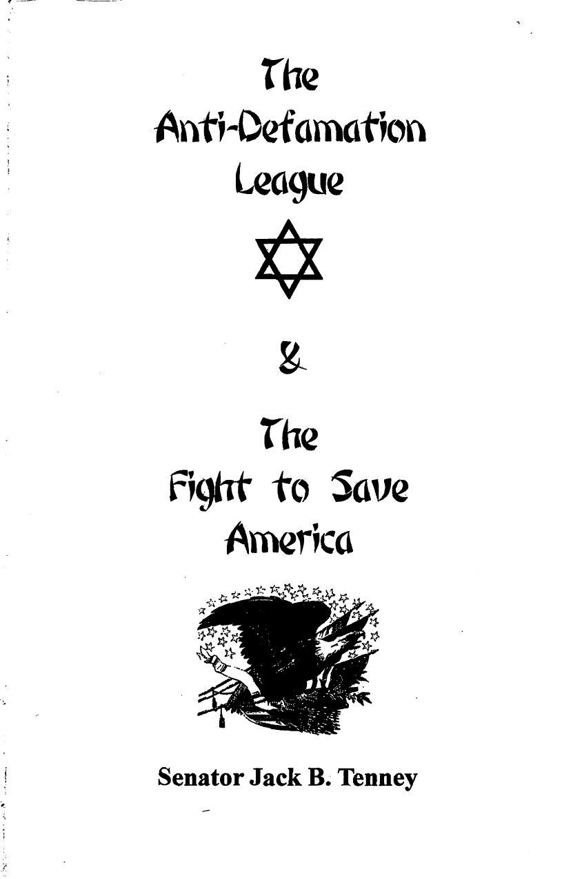 The Anti-Defamation League & The Fight to Save America (2010) by Jack Tenney