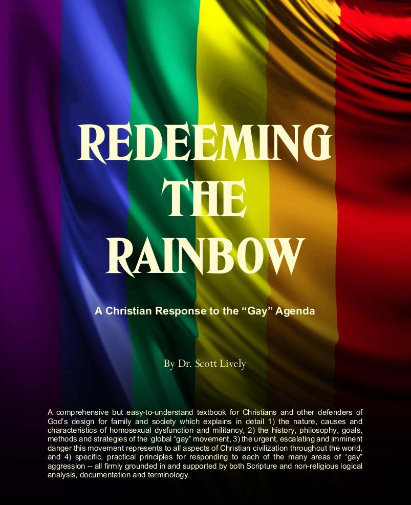 Redeeming The Rainbow (2009) by Scott Lively