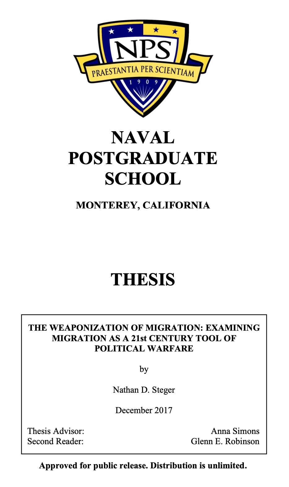 The Weaponization Of Migration: Examining Migration As A 21st Century Tool Of Political Warfare (2017) by Nathan D. Steger