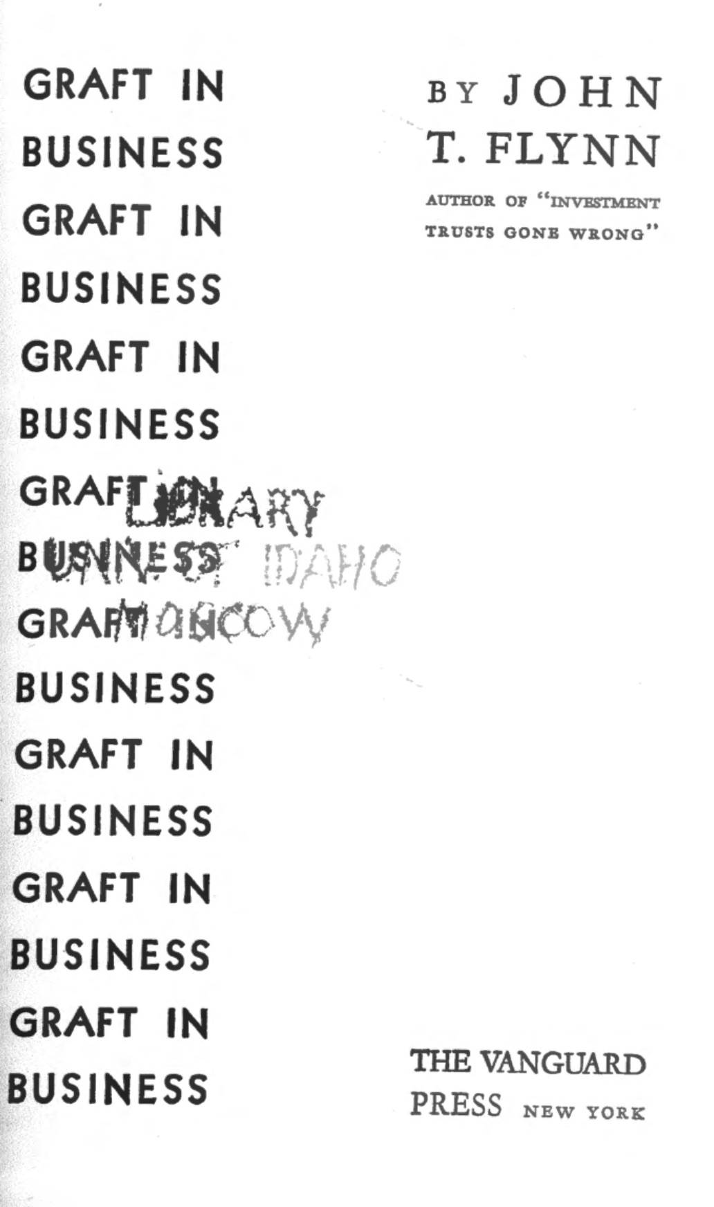 Graft in Business (1931) by John T. Flynn