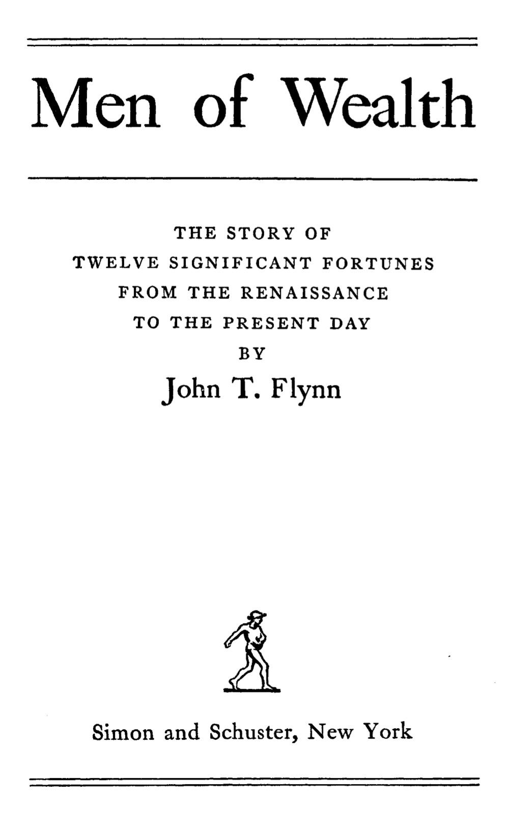 Men of Wealth (1941) by John T. Flynn