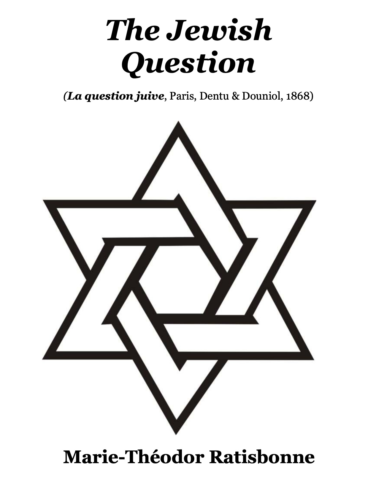 The Jewish Question (1868) by Marie Theodor Ratisbonne