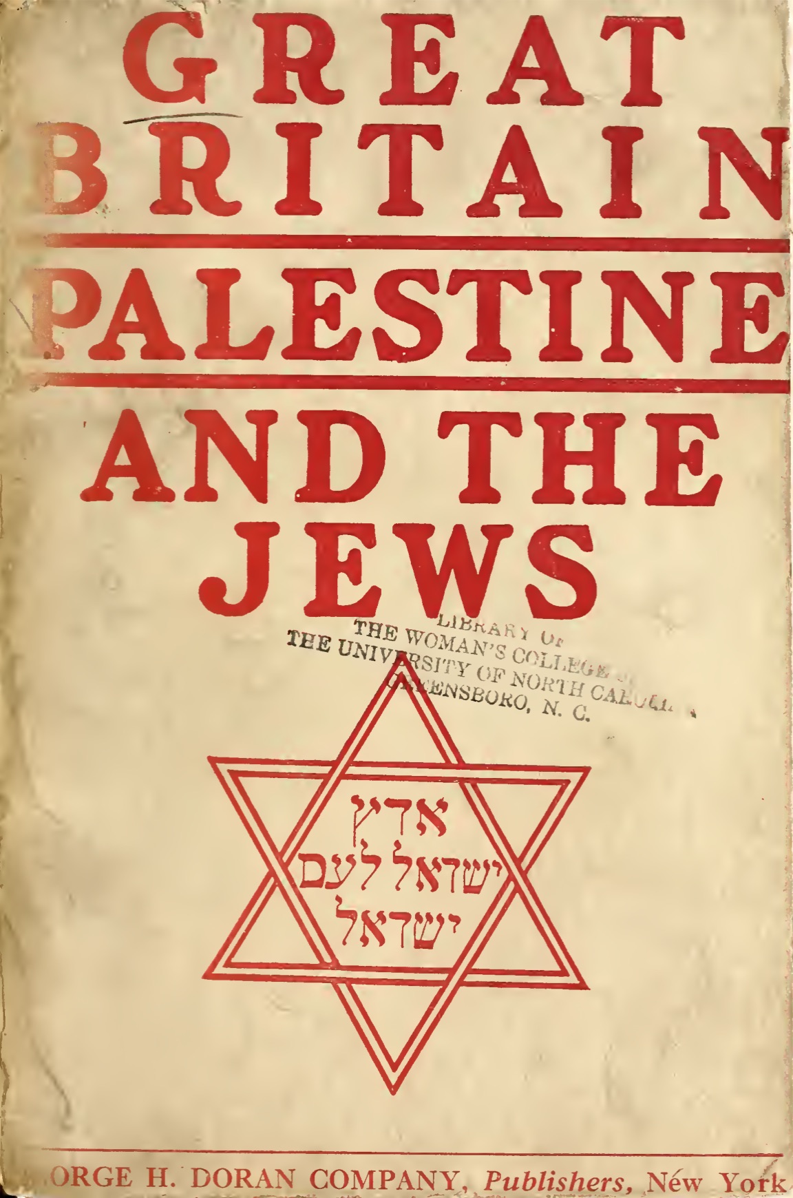 Great Britain, Palestine and the Jews :Jewry's celebration of its national charter (1918) by Jewrys celebration of its national charter