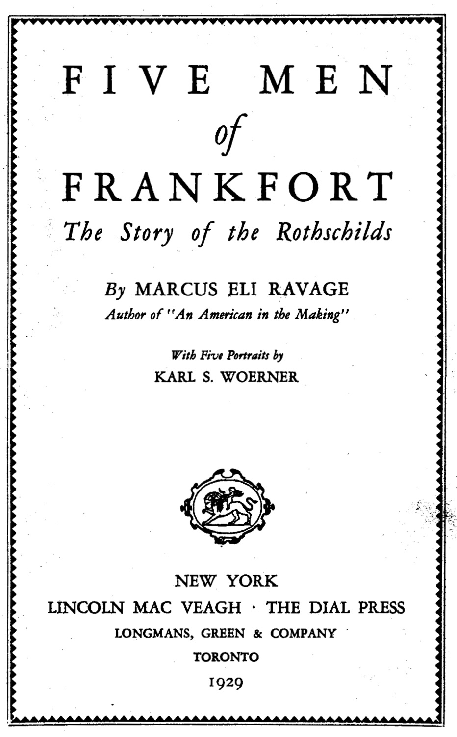 Five Men of Frankfort: The Story of the Rothschilds (1929) by Marcus Eli Ravage