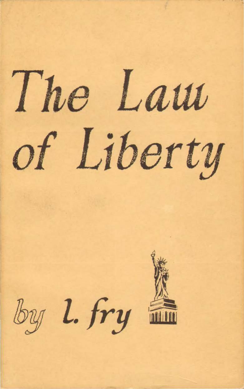 The Law of Liberty (1963) by L. Fry