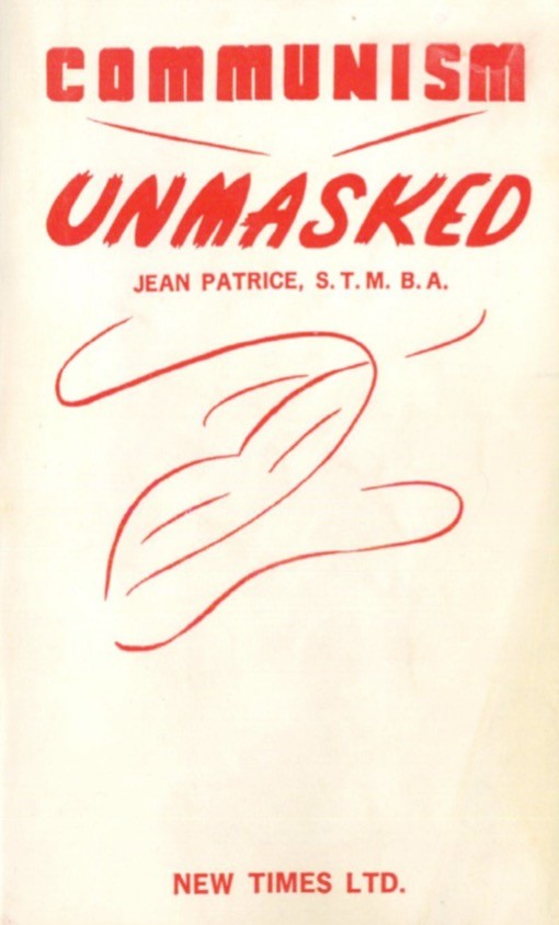 Communism Unmasked (1943) by Jean Patrice