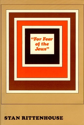 For Fear of the Jews (1982) by Stan Rittenhouse