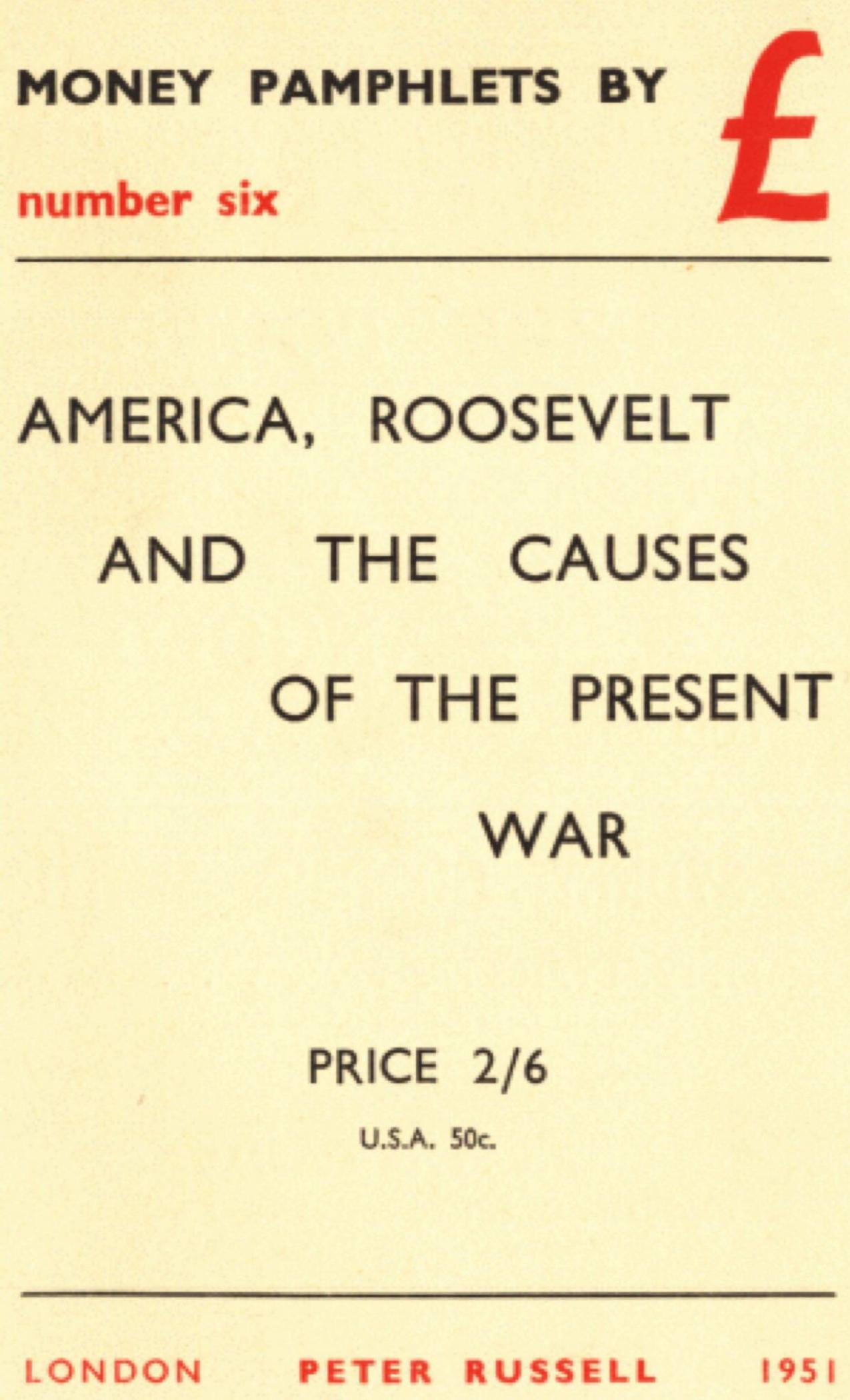America, Roosevelt and the Causes of the Present War (1994) by Ezra Pound